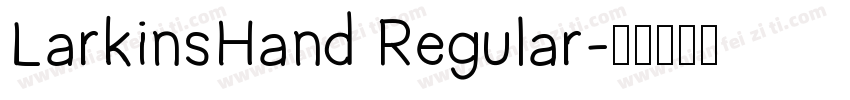 LarkinsHand Regular字体转换